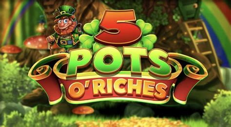 5 Pots O Riches Parimatch