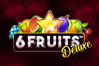 6 Fruits Deluxe Novibet