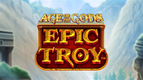 Age Of The Gods Epic Troy Betano