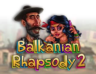 Balkanian Rhapsody Netbet