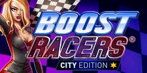 Boost Racers City Edition Betfair