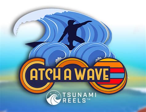 Catch A Wave With Tsunami Reels Blaze