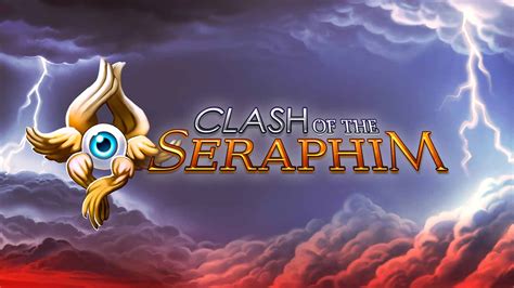 Clash Of The Seraphim Blaze