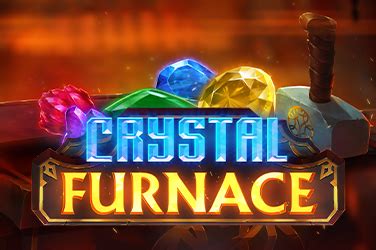 Crystal Furnace 888 Casino