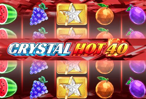 Crystal Hot 40 Deluxe Pokerstars