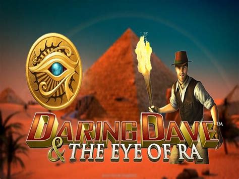 Daring Dave The Eye Of Ra Bet365