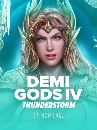 Demi Gods Iv Thunderstorm Netbet