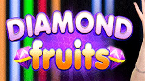 Diamond Fruits Popok Gaming Betsul