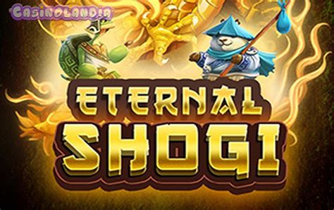 Eternal Shogi Slot - Play Online