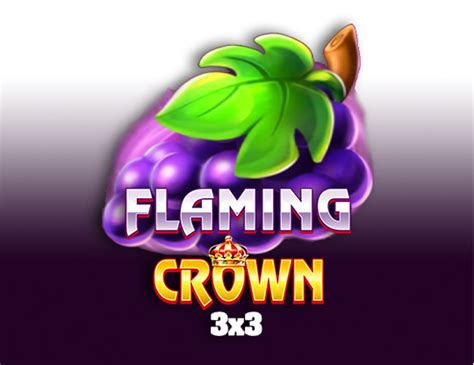 Flaming Crown 3x3 Novibet