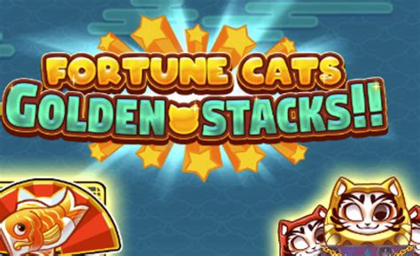 Fortune Cats Golden Stacks Betway