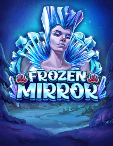 Frozen Mirror Netbet