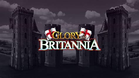 Glory And Britannia Betano