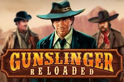 Gunslinger Reloaded Betano