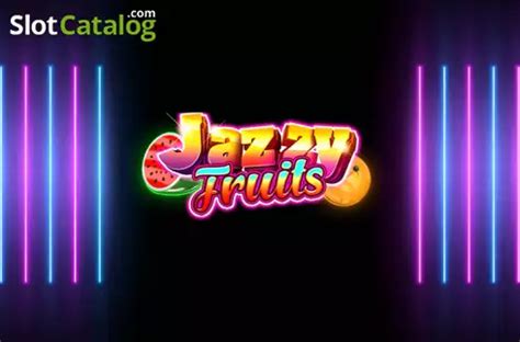 Jazzy Fruits Review 2024