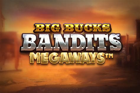Jogar Big Bucks Bandits Megaways No Modo Demo
