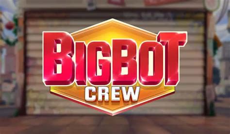 Jogar Bigbot Crew No Modo Demo
