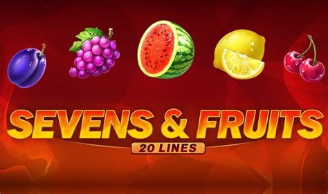 Jogar Sevens Fruits 20 Lines Com Dinheiro Real