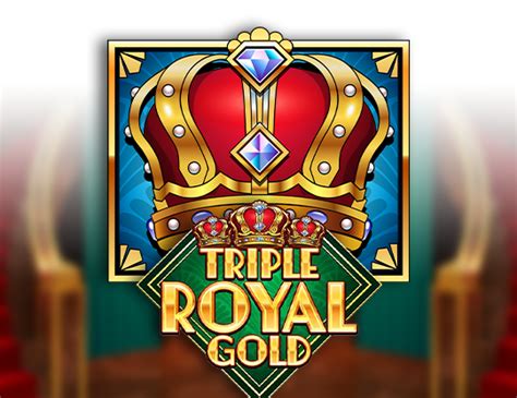 Jogar Triple Royal Gold No Modo Demo