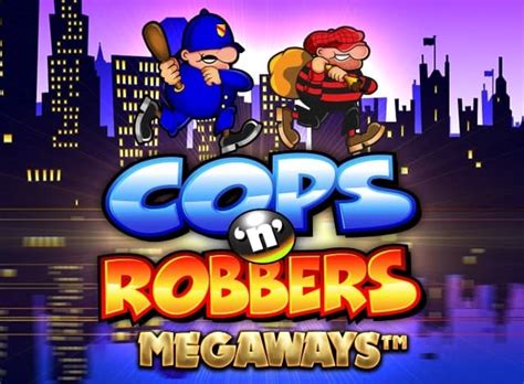 Jogue Cops N Robbers Megaways Online