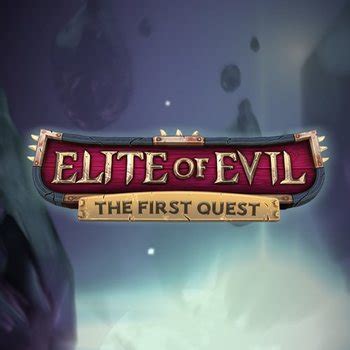 Jogue Elite Of Evil The First Quest Online