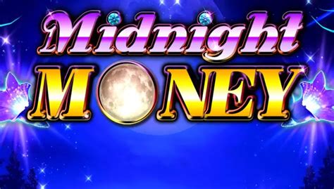 Jogue Midnight Money Online