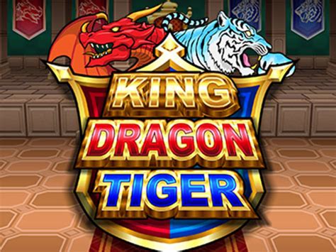 King Dragon Tiger Betsson