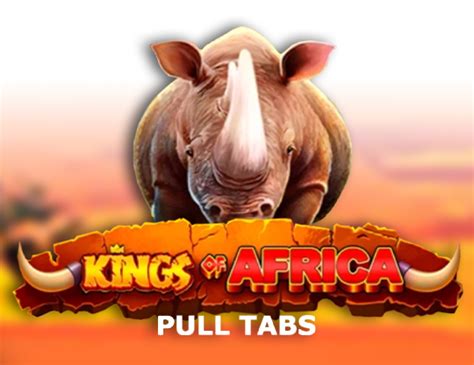 Kings Of Africa Pull Tabs Slot - Play Online