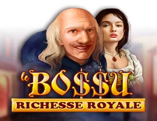 Le Bossu Richesse Royale Bet365