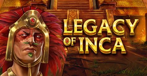 Legacy Of Inca Slot - Play Online