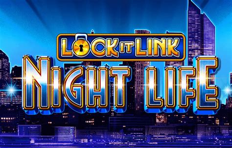 Lock It Link Night Life Betano