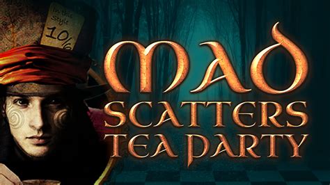 Mad Scatters Tea Party Bodog