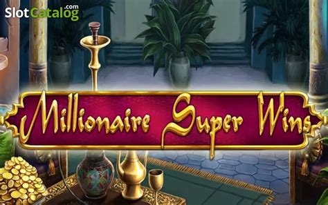 Millionaire Super Wins Review 2024