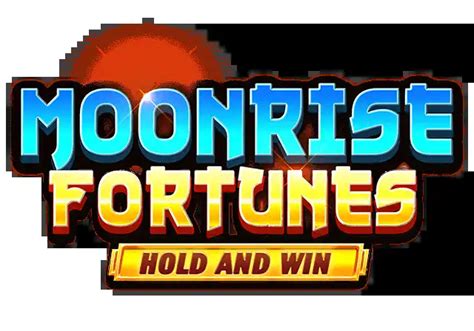 Moonrise Fortunes Hold Win Netbet
