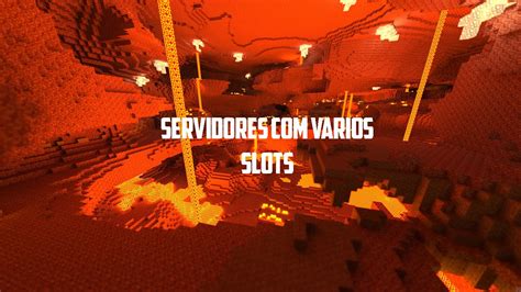 O Servidor Mais Slots De Minecraft Pe