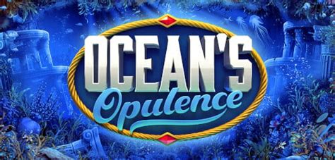 Ocean S Opulence Netbet