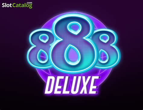 Play 888 Deluxe Slot