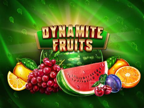 Play Dynamite Fruits Slot