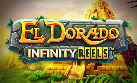 Play El Dorado Infinity Reels Slot