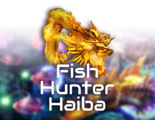 Play Fish Hunter Haiba Slot