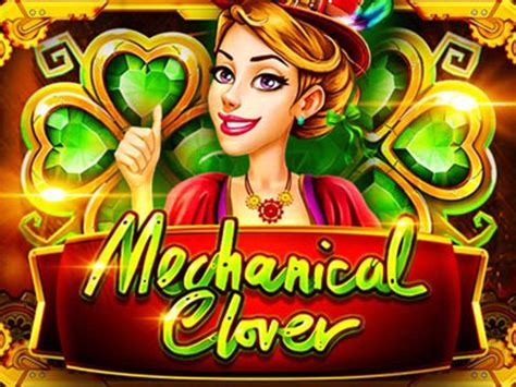 Play Mechanical Clover Slot