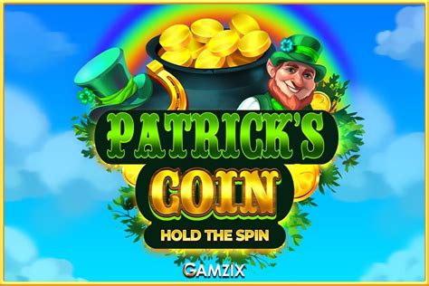 Play Patrick S Coin Hold The Spin Slot