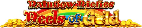 Rainbow Riches Reels Of Gold Novibet