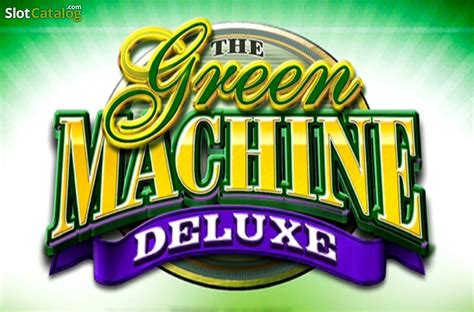 Slot The Green Machine Deluxe