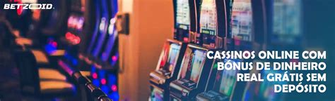 Slots Online A Dinheiro Real Bonus Sem Deposito