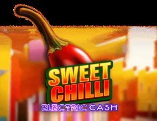 Sweet Chilli Electric Cash Bwin