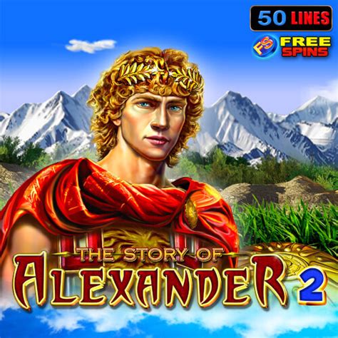 The Story Of Alexander 2 Bwin
