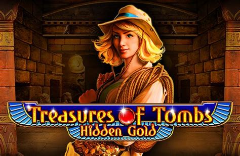 Treasures Of Tombs Hidden Gold Slot Gratis