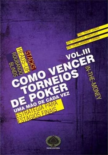 Vencer Torneios De Poker   Uma Mao De Cada Vez Vol 1 E Vol 2