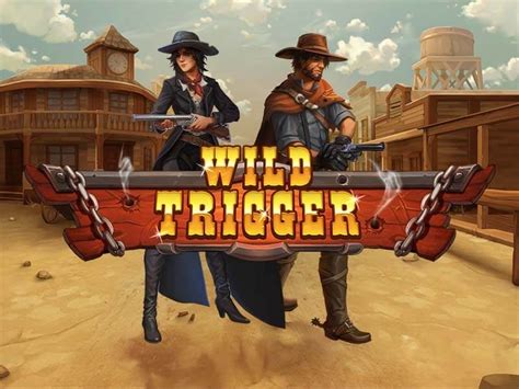 Wild Trigger Bet365